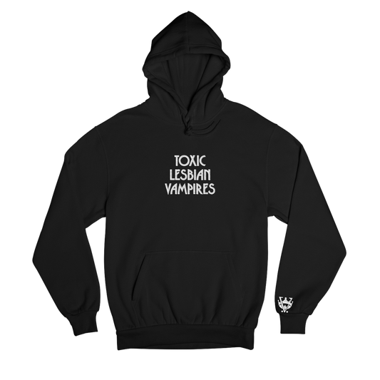 Toxic Lesbian Vampires Hoodie